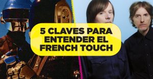 5-claves-para-entender-el-french-touch