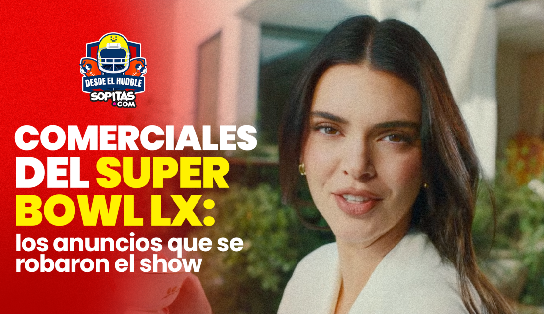 Comerciales del Super Bowl LX: los anuncios que se robaron el show