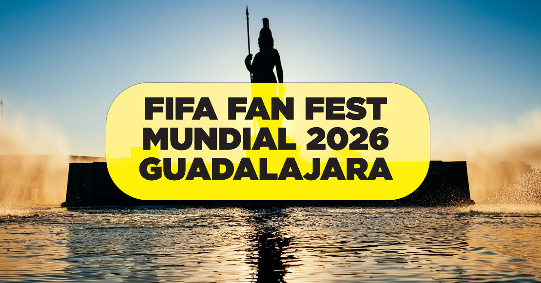 ¿Y el FIFA Fan Fest de Guadalajara?