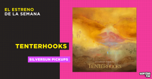 silversun-pickups-tenterhooks-resena-disco