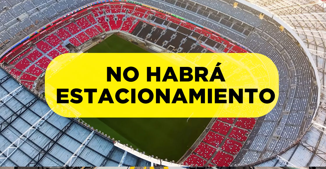 No habrá estacionamiento Estadio Azteca