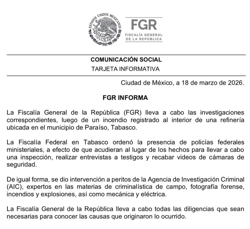 FGR contradice a Sheinbaum: Investigará incendio dentro de la Refinería Dos Bocas