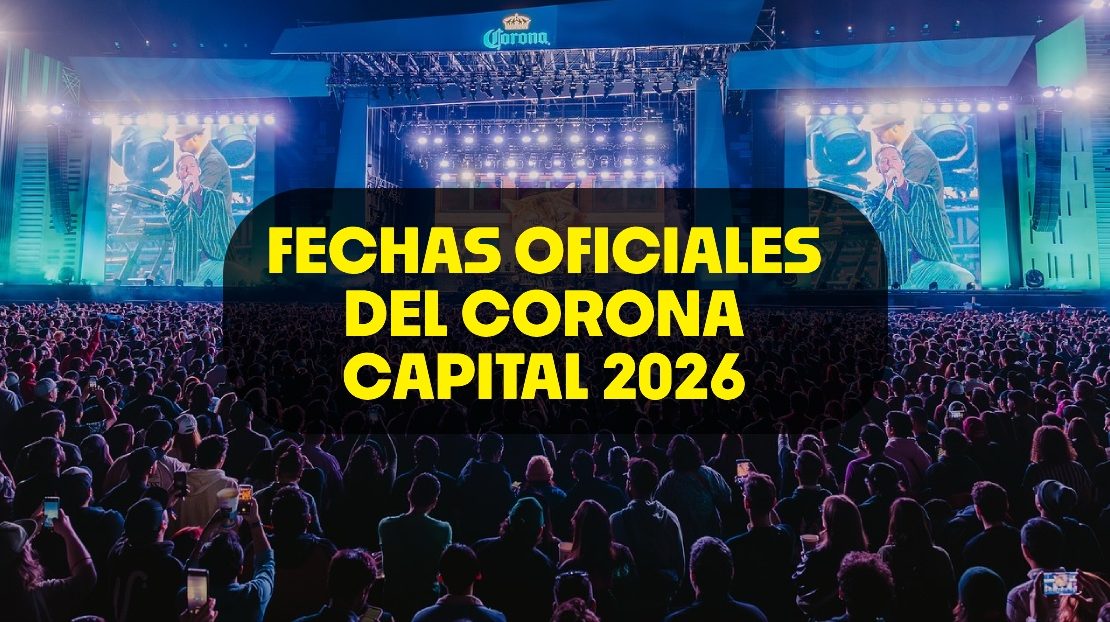 Anótale en tu agenda: Corona Capital 2026 ya tiene fechas oficiales