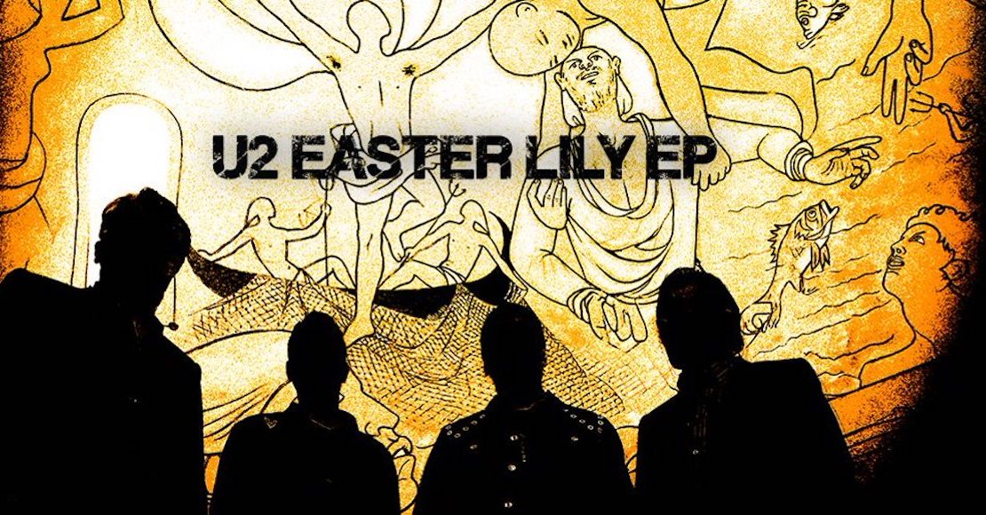 ‘Easter Lily’: Una disección al nuevo EP de U2
