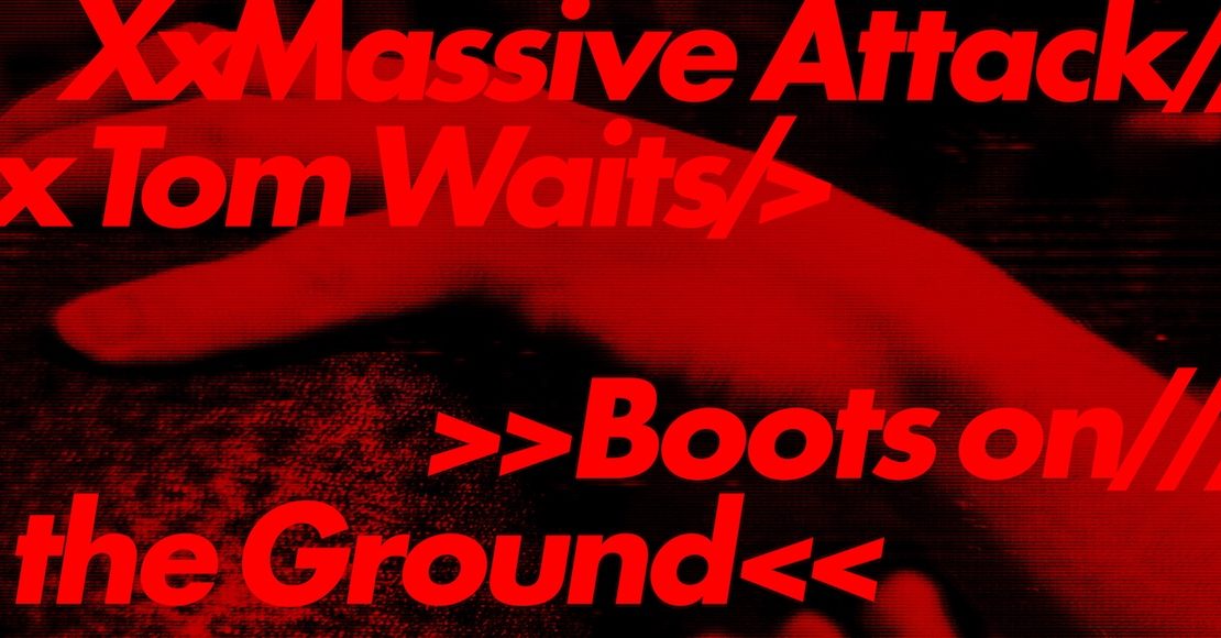 Massive Attack está de regreso… ¡con Tom Waits!: “Boots on the Ground”