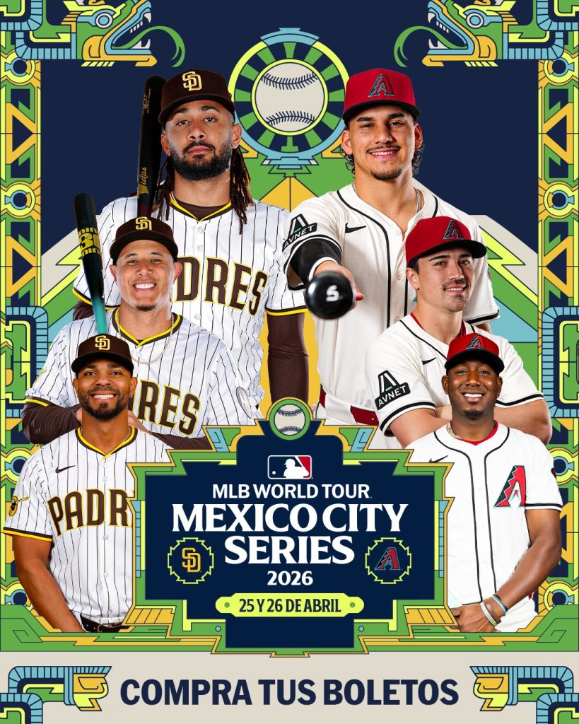 MLB México 2026: Tu guía para ir al Harp Helú a la serie entre Padres y Arizona