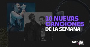 nuevas canciones semana