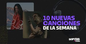 nuevas canciones de la semana