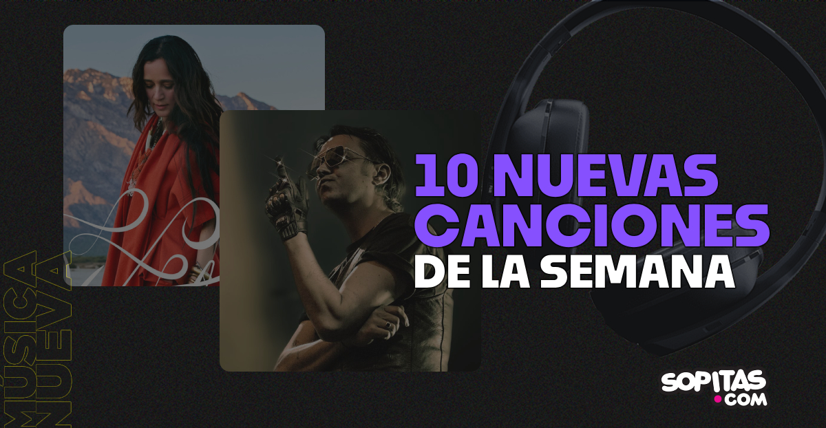 nuevas canciones de la semana