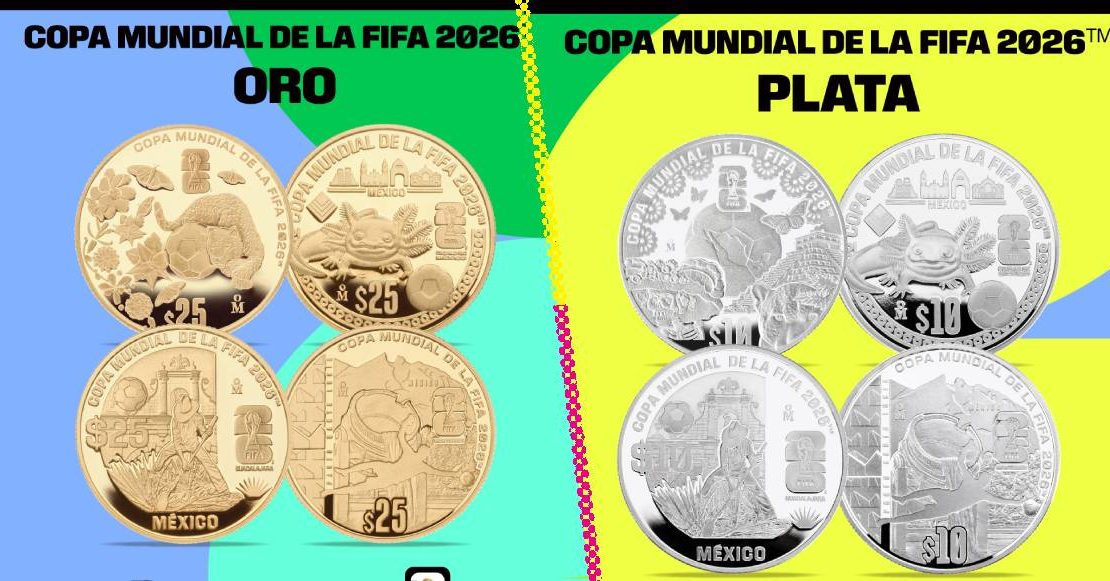 ¡Llevaré diez! Banxico lanza monedas conmemorativas del Mundial 2026