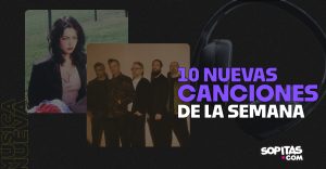 nuevas canciones semana