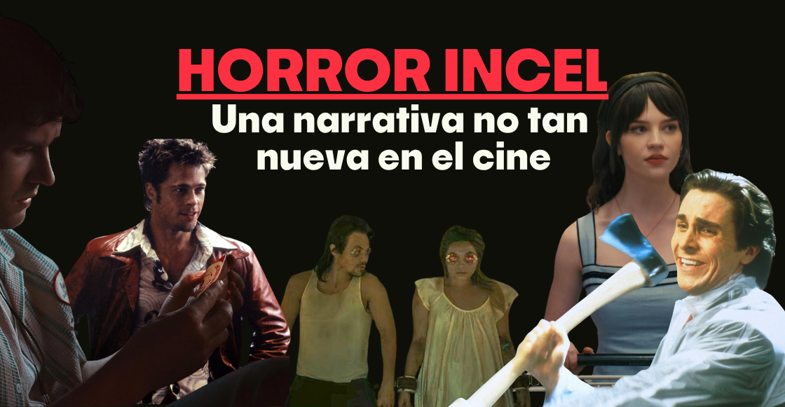 El horror incel en el cine: Qué es y cómo no es algo tan nuevo como esperamos