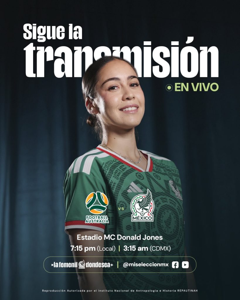 Horario y dónde ver a México vs Australia en amistoso femenil