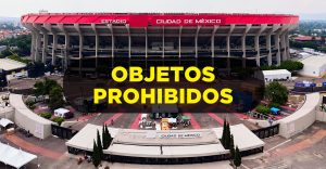 Objetos prohibidos para la inauguración del Mundial