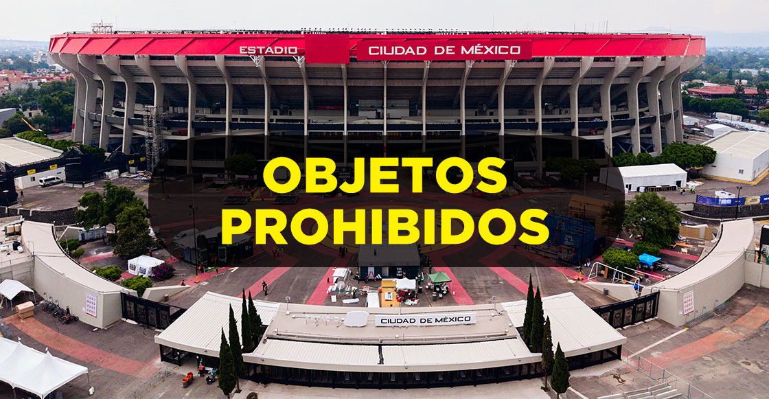 Objetos prohibidos para la inauguración del Mundial
