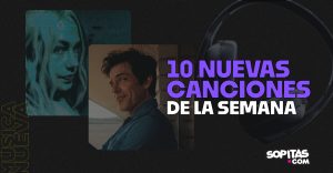 nuevas canciones semana