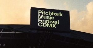 pitchfork music festival cdmx 2026