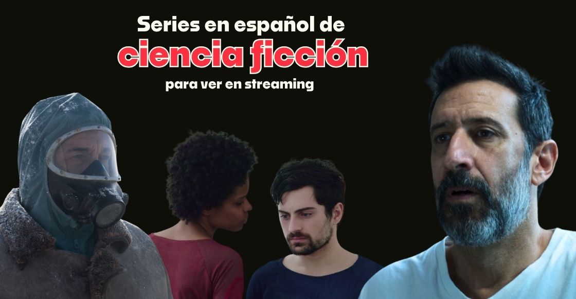 Qué ver el fin de semana: series de ciencia ficción en español (disponibles en streaming)