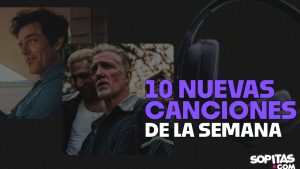 nuevas canciones de la semana