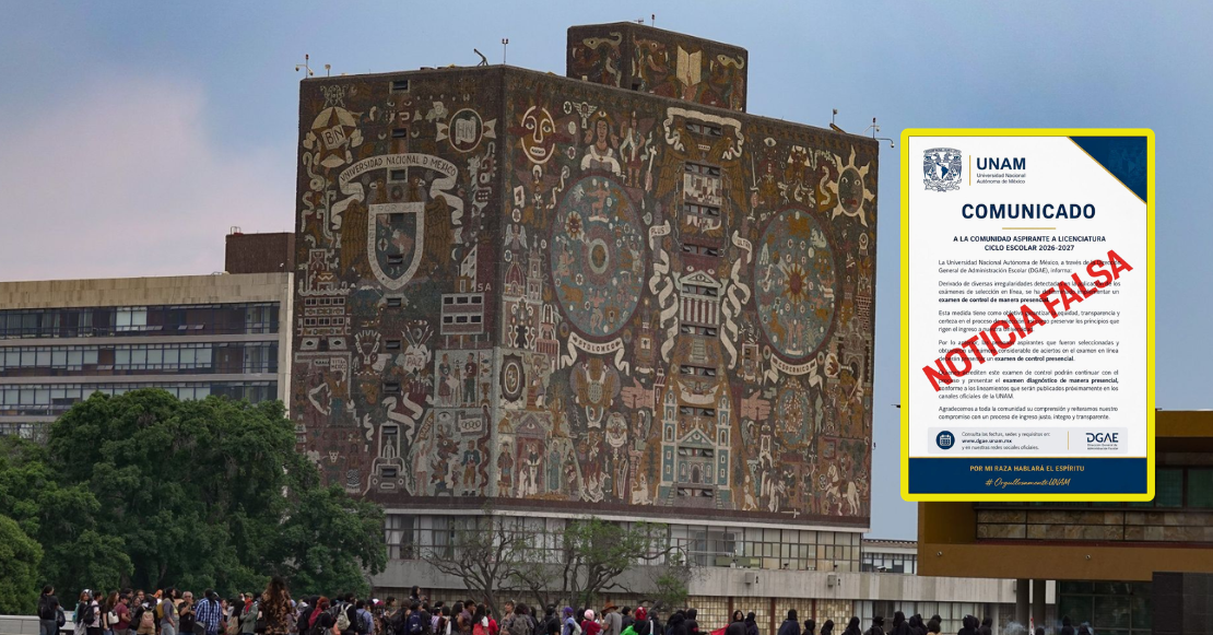 Mucho ojo: UNAM pide no caer en desinformación sobre examen de admisión