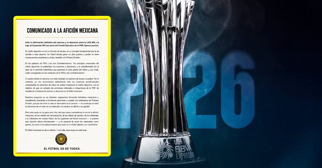 “El futbol es de todos”: Clubes de Expansión se unen (otra vez) contra desaparición del ascenso y descenso