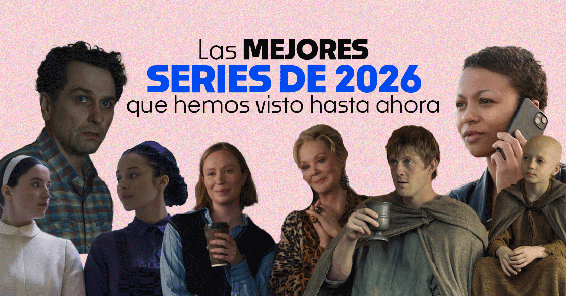 Las mejores series de 2026 que hemos visto hasta ahora
