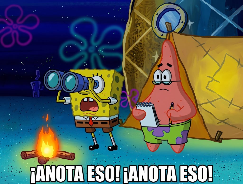 Anota eso, Patricio meme