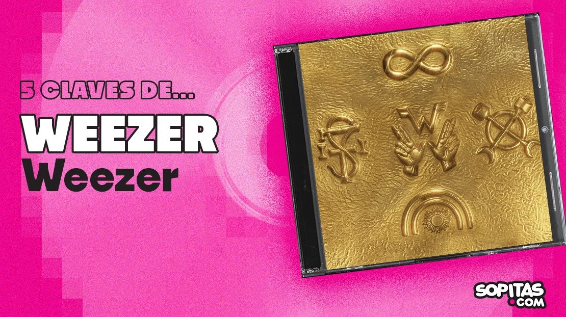 5 claves de ‘Weezer’ (The Gold Album) de Weezer