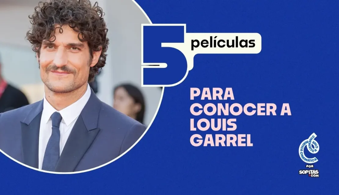 ‘Solo una ilusión’ y más: 5 películas para conocer a Louis Garrel