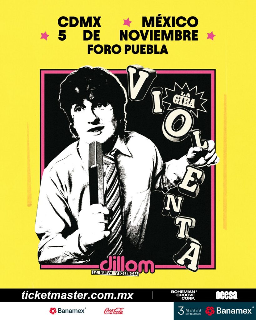 Flyer del concierto de Dillom en el Foro Puebla de la CDMX