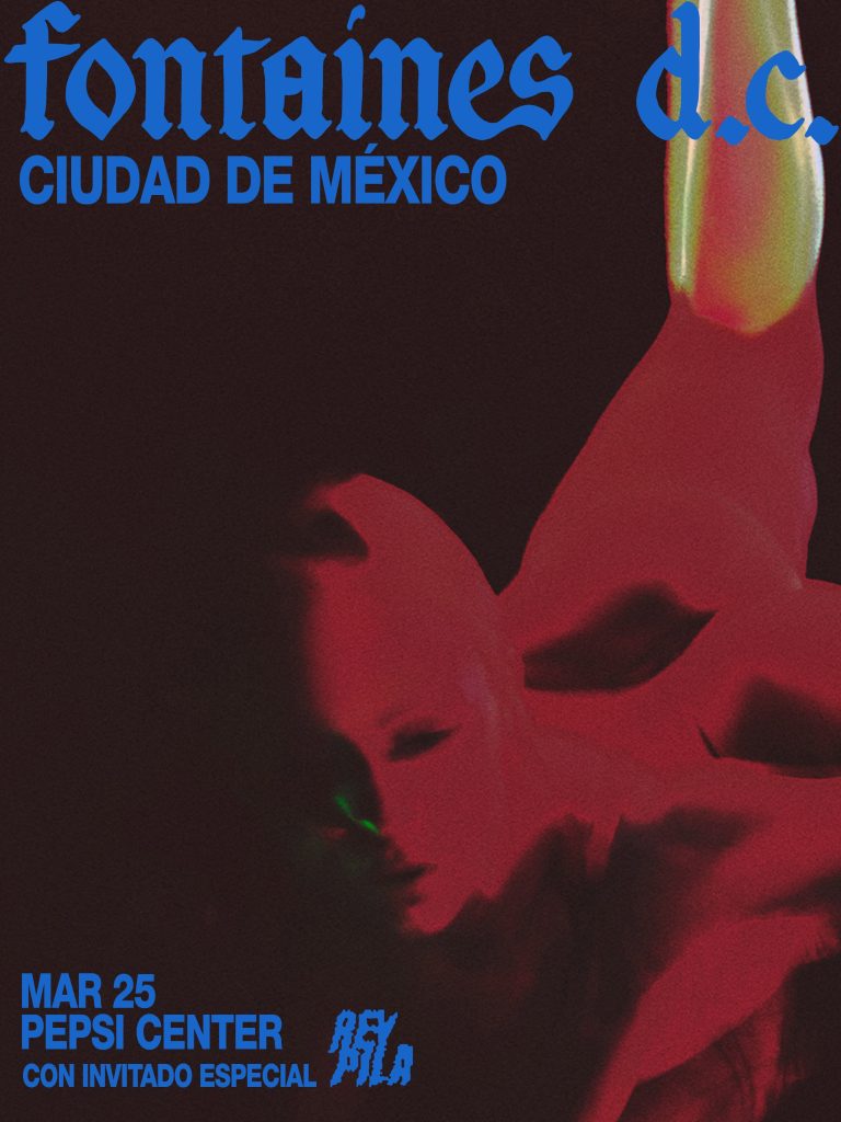 Flyer del show de Fontaines D.C en México