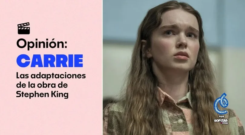 ¿Por qué 'Carrie' sigue sin parecerse a la Carrie de Stephen King?