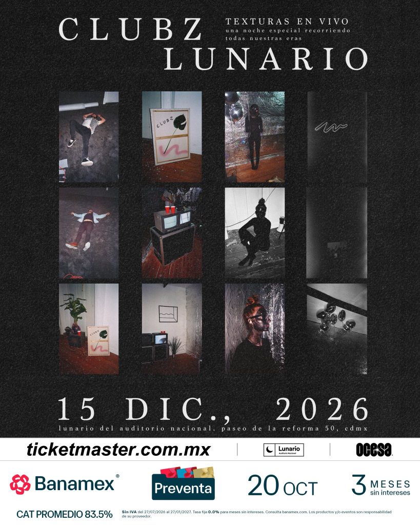 clubz lunario auditorio nacional 2026