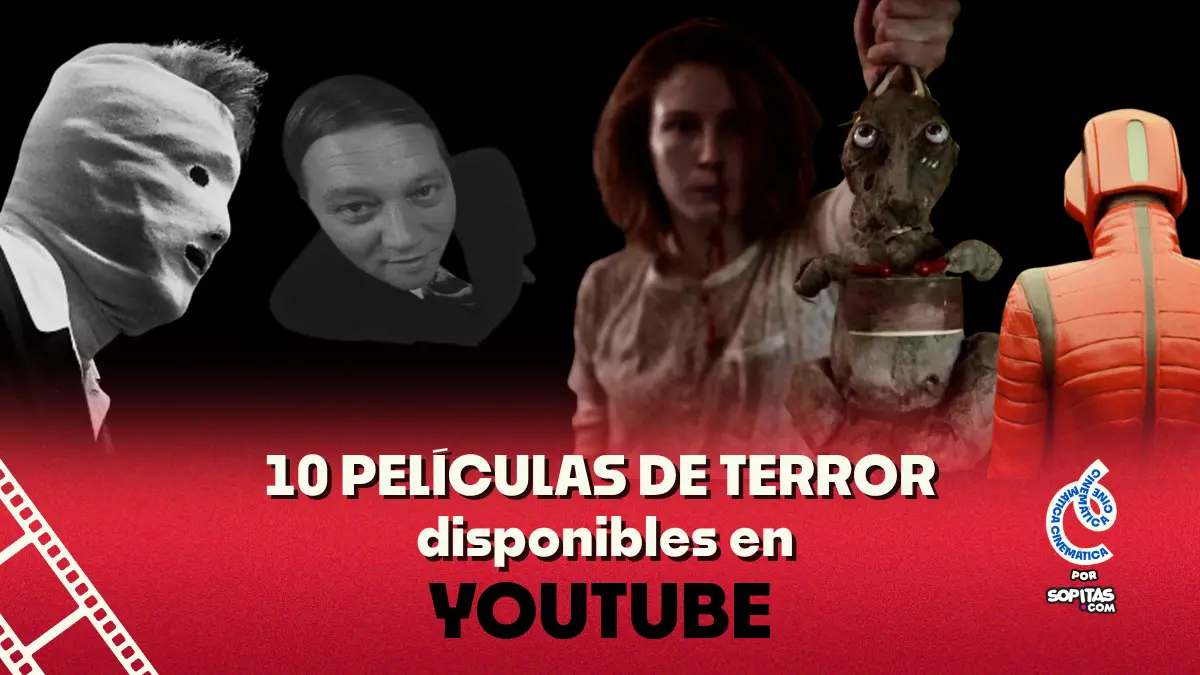 No verlas solo: 10 películas de terror disponibles en YouTube