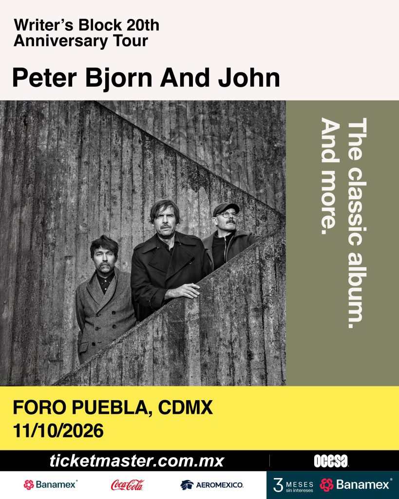 peter bjorn and john en mexico 2026